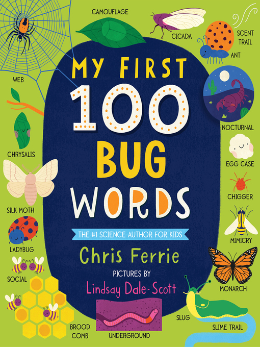 Title details for My First 100 Bug Words by Chris Ferrie - Available